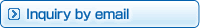 Inquiry by email