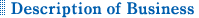 Description of Business