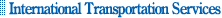 International Transportation Services