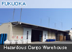 Fukuoka Hazardous Cargo Warehouse